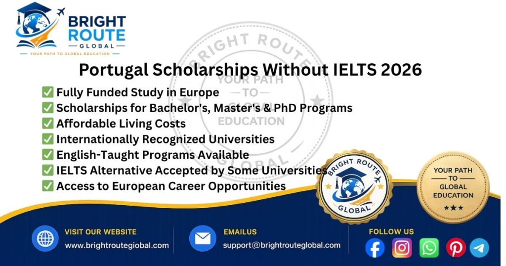 Portugal Scholarships Without IELTS 2026 Portugal Scholarships Without IELTS 2026 for International Students