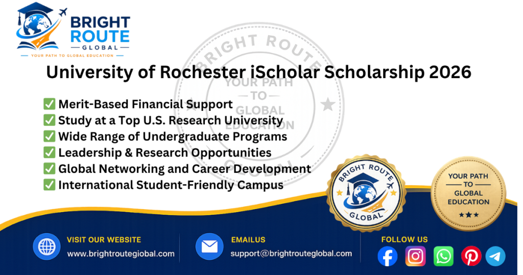 University of Rochester iScholar Scholarship 2026 for International Students